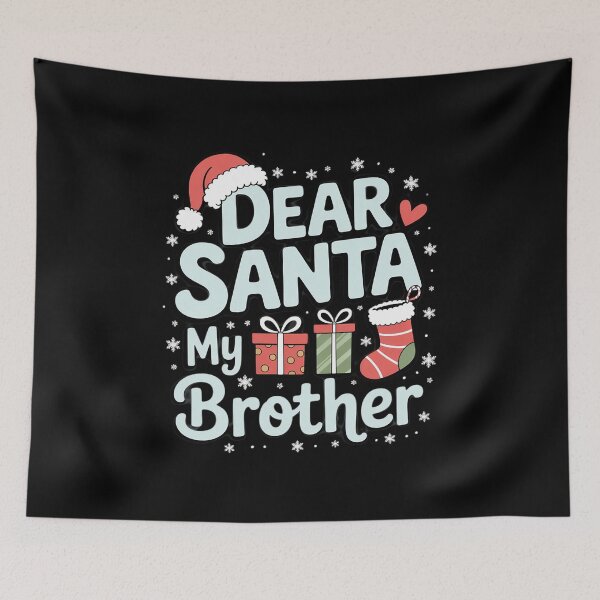 Item preview, Dear Santa My Brother Did It Christmas Matching Family665  designed and sold by THagBlue.
