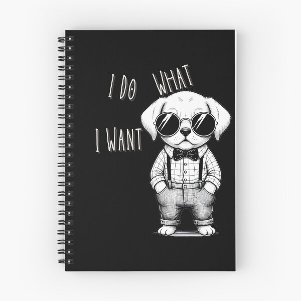 Item preview, I Do What I Want  Funny Cute Design designed and sold by Marsh & Lump.