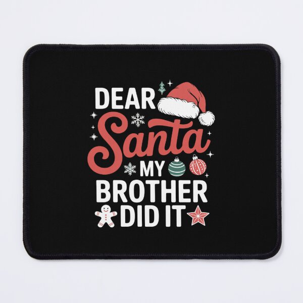 Item preview, Dear Santa My Brother Did It Family Christmas  designed and sold by THagBlue.