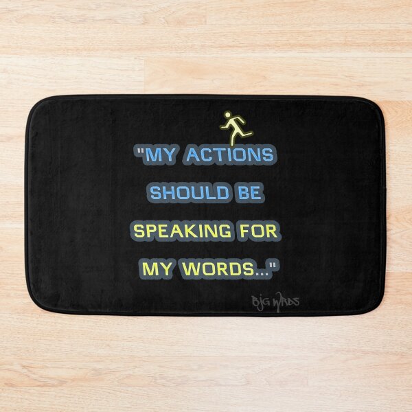 Item preview, "MY ACTIONS ..." Quote 10/29/2025 designed and sold by BJGWRDS.