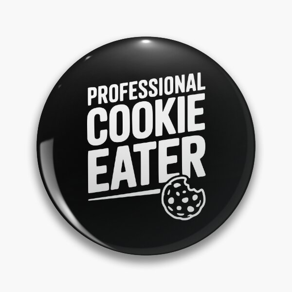 Item preview, Professional Cookie Eater designed and sold by Frank Ring.