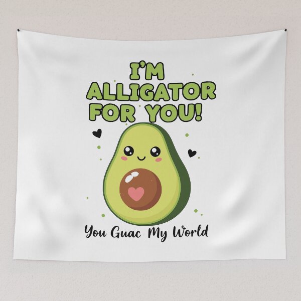 Item preview, I'm Alligator For You! You Guac My World Cute Avocado Pun designed and sold by Enga6.