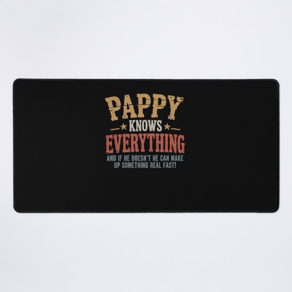 Item preview, Pappy Knows Everything - Humorous Father's Day Pappy designed and sold by DrewLeuschke.