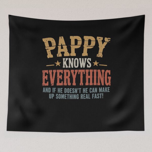 Item preview, Pappy Knows Everything - Humorous Father's Day Pappy designed and sold by DrewLeuschke.