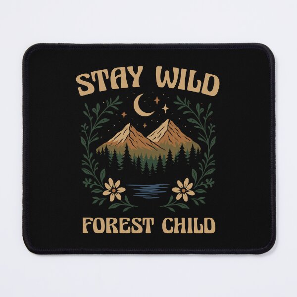 Item preview, Stay Wild Forest Child designed and sold by HighStakes.