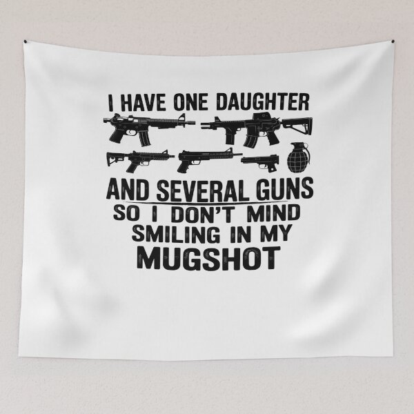 Item preview, One Daughter And several Guns Funny Father Mother Day Saying designed and sold by marcusry.