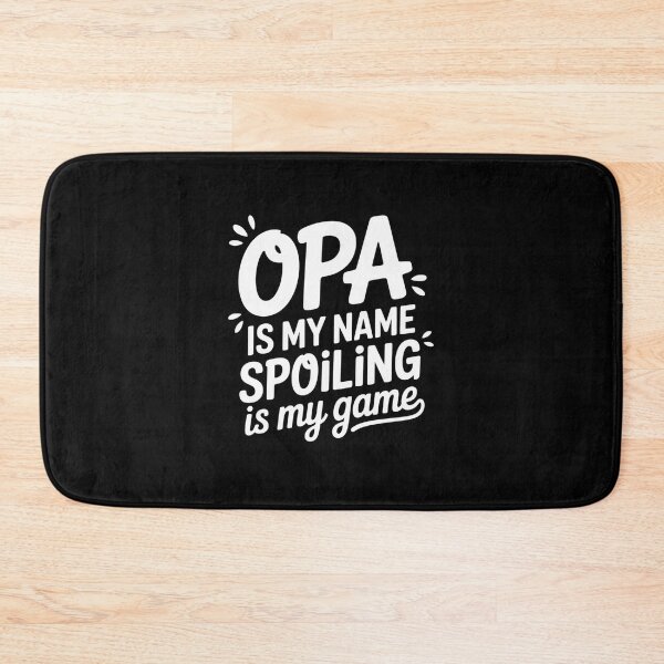 Item preview, Opa Is My Name Spoiling Is My Game For Father's Day designed and sold by AmparoBoyle.
