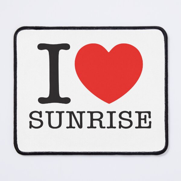 Item preview, I Love Sunrise designed and sold by shitpostee.