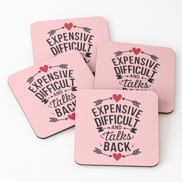 Item preview, Expensive Difficult and Talks Back Gift For Her Funny Wife Quote designed and sold by lesvalises.