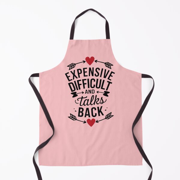 Item preview, Expensive Difficult and Talks Back Gift For Her Funny Wife Quote designed and sold by lesvalises.