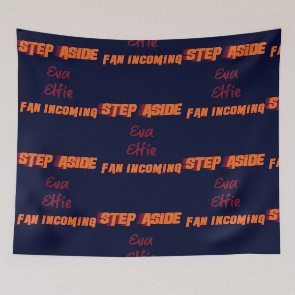 Item preview, Eva Elfie - Step Aside, incoming fan Oversized  designed and sold by marksoctavia.