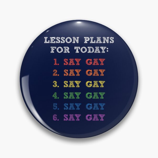 Item preview, Florida Gay Say Gay Lesson Plans For Today LGBTQ Gay Rights designed and sold by marksoctavia.
