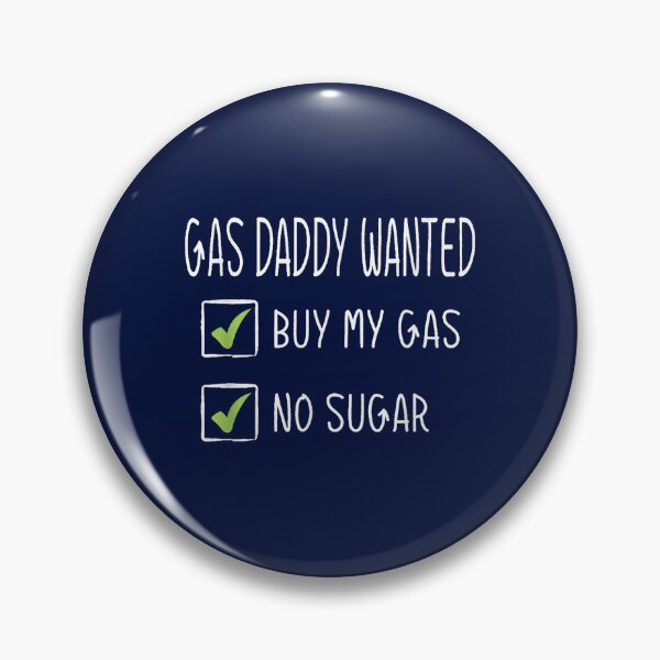 Item preview, Gas Daddy Wanted Funny Gas Price designed and sold by marksoctavia.