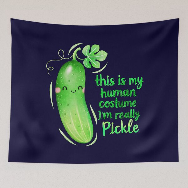 Item preview, Funny Sarcasm This is My Human Costume I'm Really Pickle  designed and sold by Zayavca.
