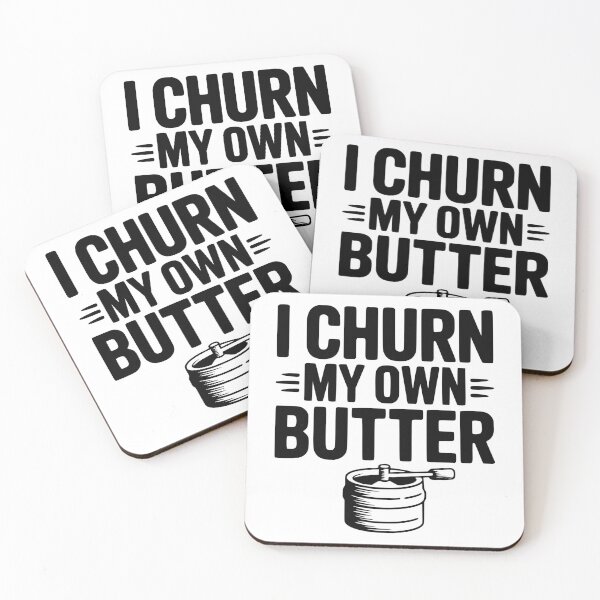 Item preview, I Churn My Own Butter designed and sold by Frank Ring.