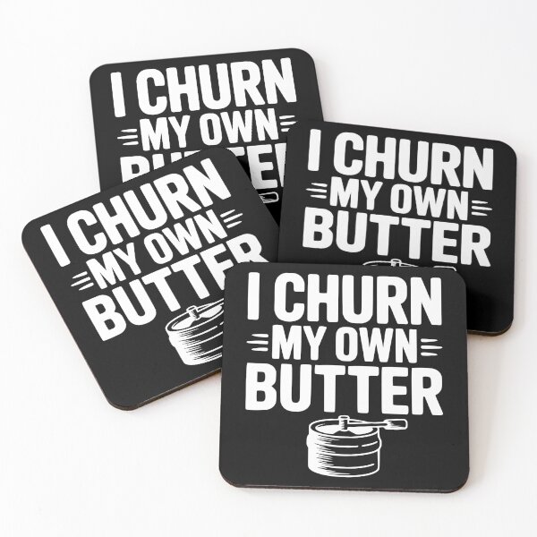Item preview, I Churn My Own Butter designed and sold by Frank Ring.