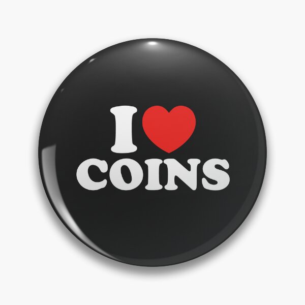 Item preview, I Love Coins designed and sold by shitpostee.