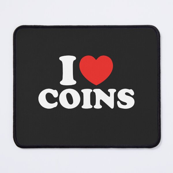 Item preview, I Love Coins designed and sold by shitpostee.