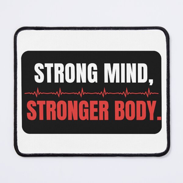 Item preview, Strong Mind Stronger Body – Gym Motivation Quote designed and sold by J0b4t.