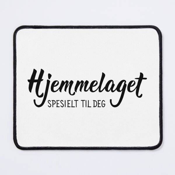 Item preview, Hjemmelaget spesielt til deg. Norwegian text: Homemade especially for you. designed and sold by pidzam4e.