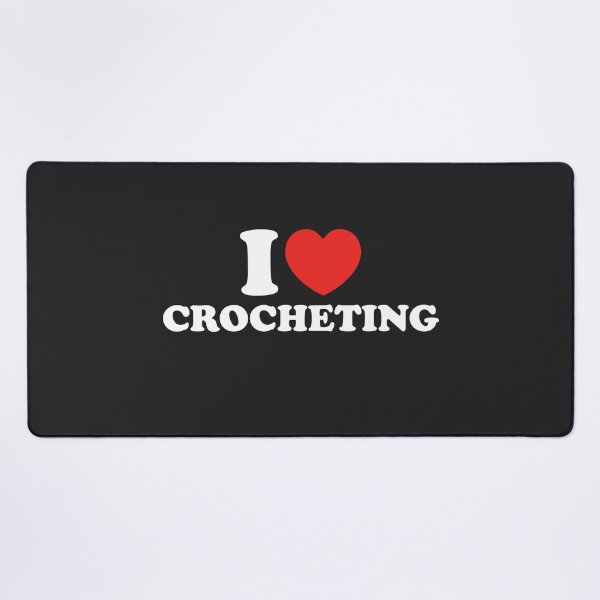 Item preview, I Love Crocheting designed and sold by shitpostee.