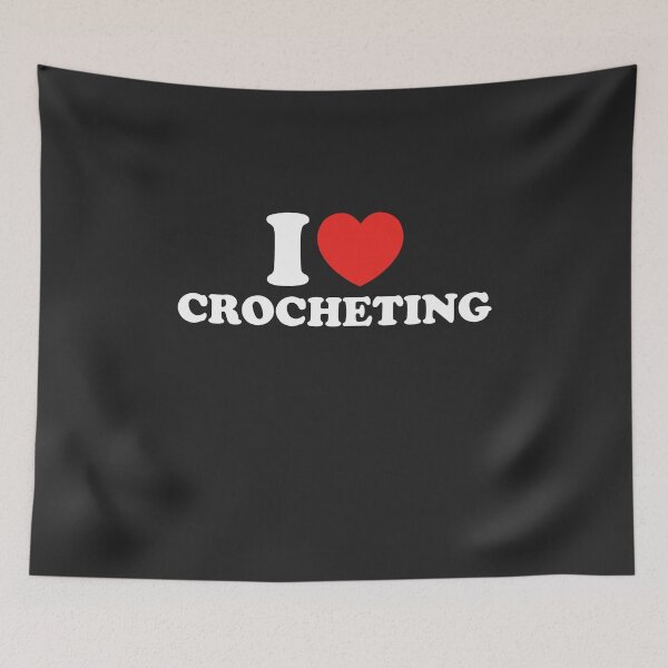 Item preview, I Love Crocheting designed and sold by shitpostee.