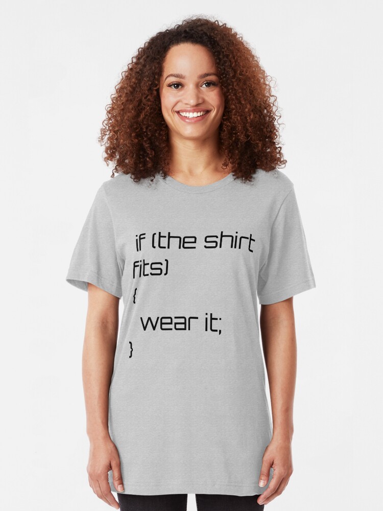 Alternate view of If the shirt fits... Slim Fit T-Shirt