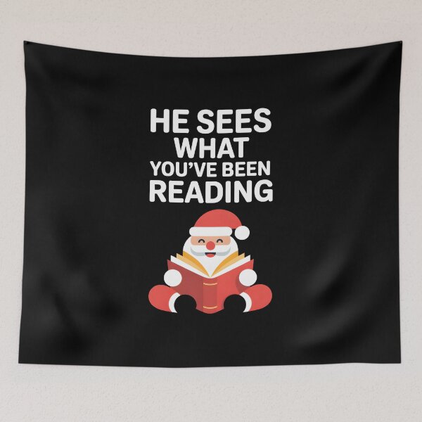 Item preview, He Sees What You've Been Reading - A perfect humorous design for book lovers who enjoy festive vibes and a playful twist on their reading habits. designed and sold by ZyziowskyArt.