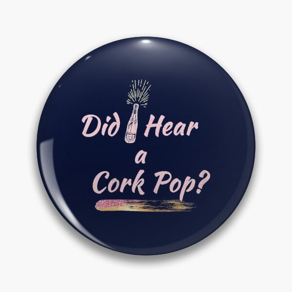 Item preview, Womens Did I Hear a Cork Pop Fun Bubbly Lovers Celebration designed and sold by OtisElias.