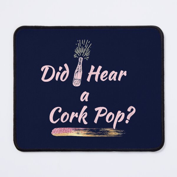 Item preview, Womens Did I Hear a Cork Pop Fun Bubbly Lovers Celebration designed and sold by OtisElias.