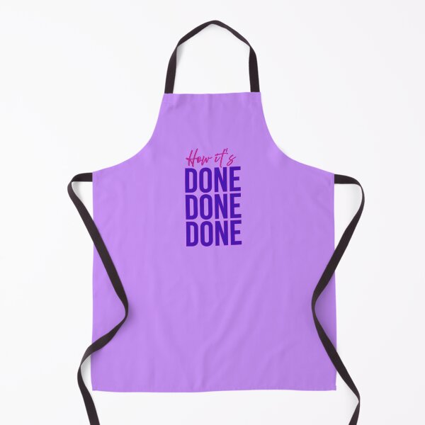Item preview, How It's Done Done Done designed and sold by sillyjess.