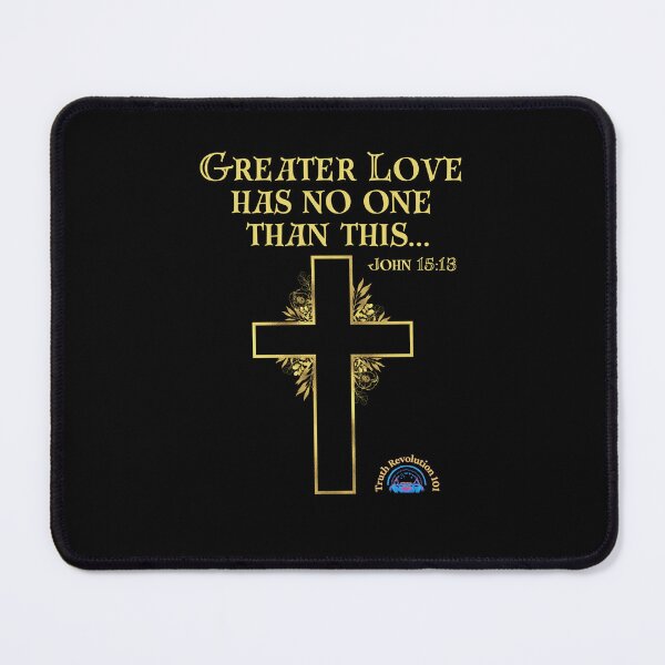 Item preview, Greater Love Has No One Than This designed and sold by TruthRev101.