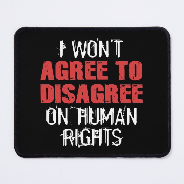 Item preview, Human Rights Agree To Disagree designed and sold by thepixelgarden.