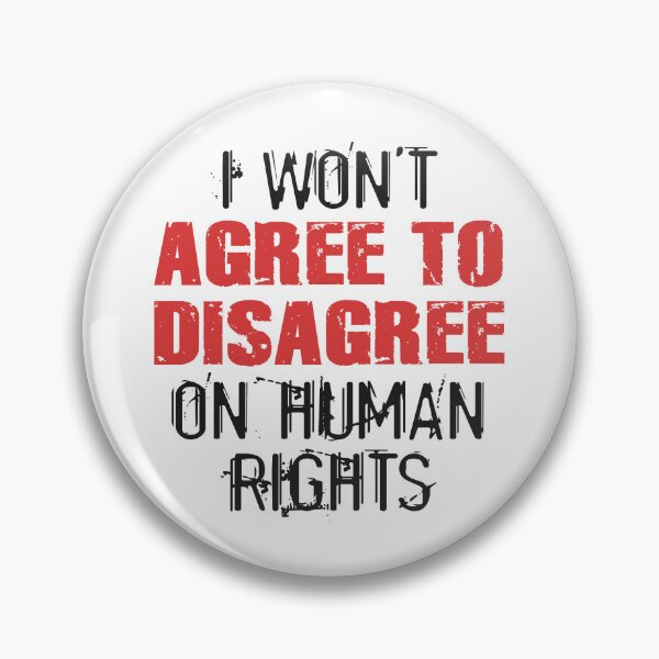 Item preview, Human Rights Agree To Disagree designed and sold by thepixelgarden.