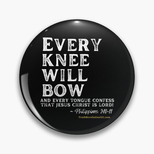 Item preview, Every Knee Will Bow and Confess Jesus is Lord designed and sold by TruthRev101.