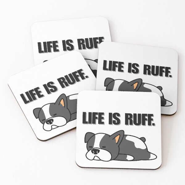 Item preview, Life is Ruff – Cute Dog Humor Design for Pet Lovers designed and sold by Pawfect Designs.