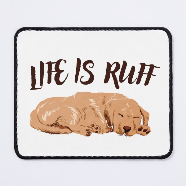 Item preview, Life is Ruff – Funny Dog Lover Shirt & Gifts designed and sold by Pawfect Designs.