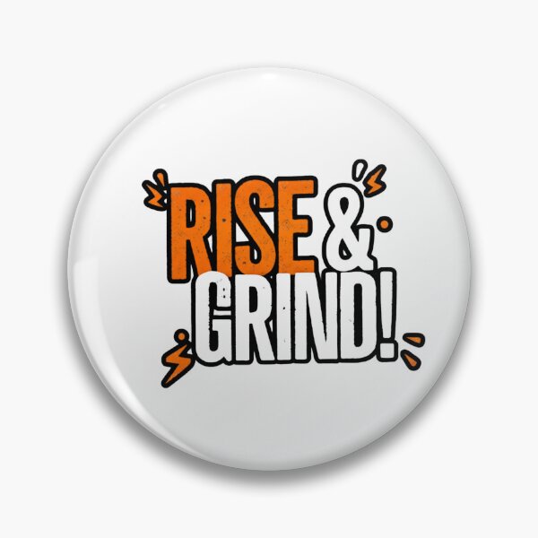 Item preview, Rise & Grind – Motivational Hustle Quote designed and sold by Kavya Art.