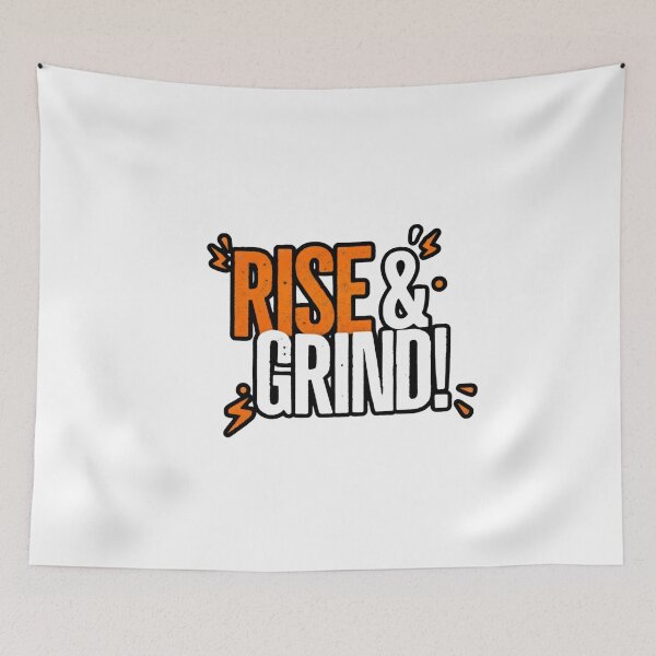 Item preview, Rise & Grind – Motivational Hustle Quote designed and sold by Kavya Art.