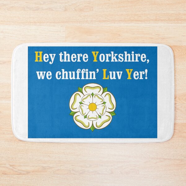 Item preview, Hey There Yorkshire We Chuffin Luv Yer designed and sold by Logo-A-GoGo.