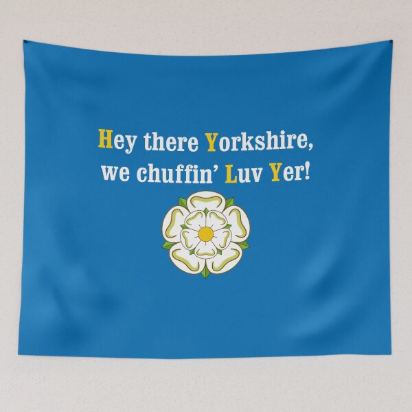 Item preview, Hey There Yorkshire We Chuffin Luv Yer designed and sold by Logo-A-GoGo.