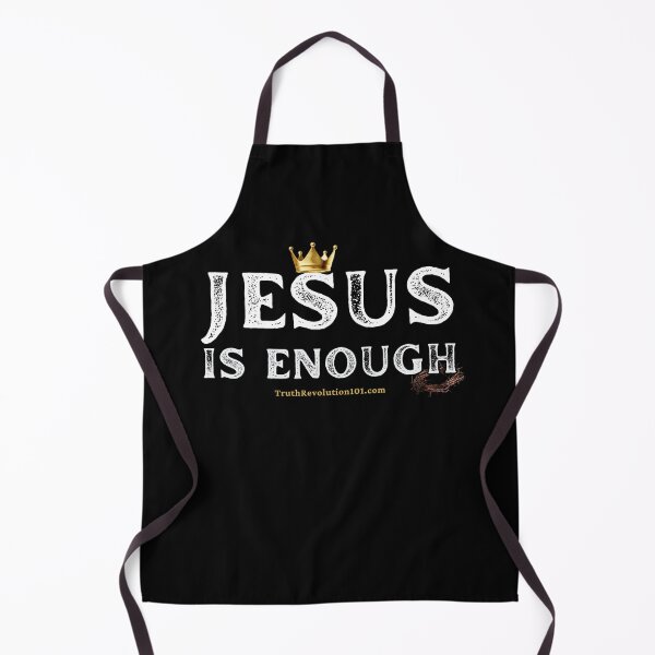 Item preview, Jesus is Enough designed and sold by TruthRev101.