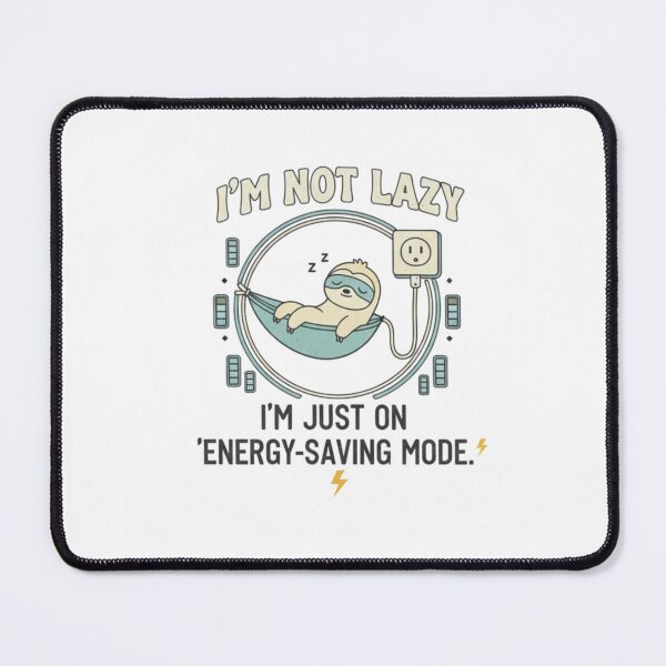 Item preview, Energy-Saving Mode" Sloth - Funny & Lazy Mode T-Shirt Design designed and sold by Theknowkit.