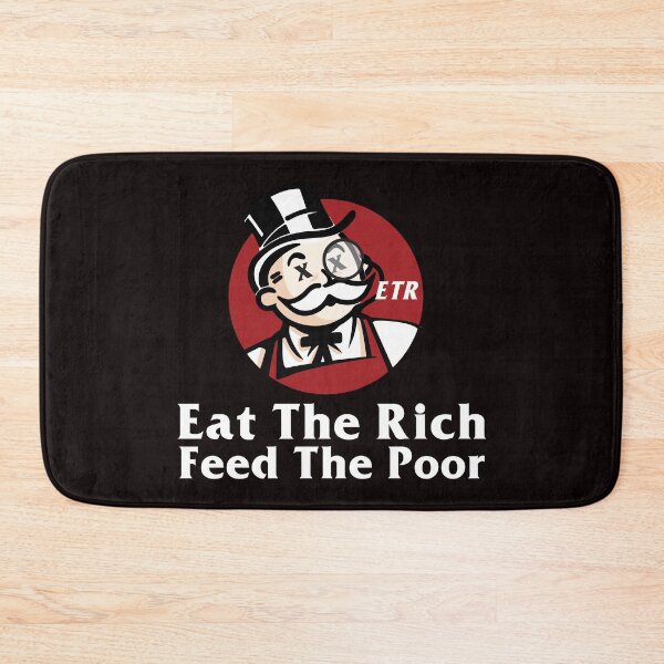 Item preview, Eat the rich Feed the poor designed and sold by remerasnerdas.