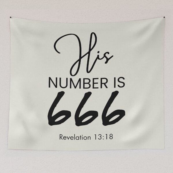 Item preview, His Number Is 666 | 666 | Revelation 13:18 designed and sold by Anniko Art Studio.