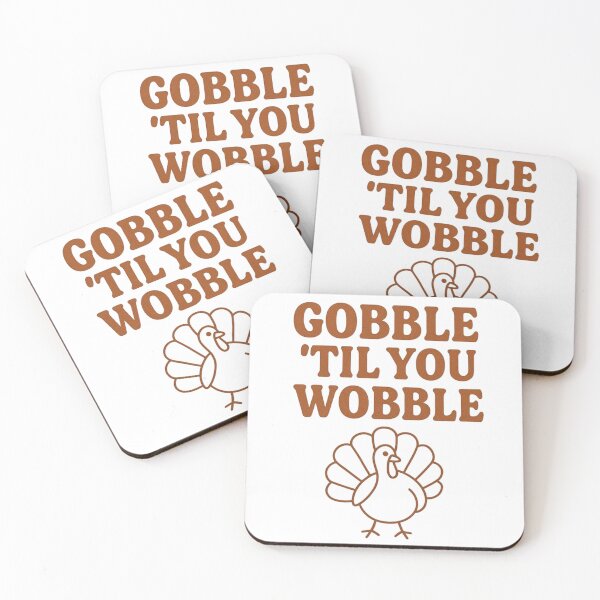 Item preview, Gobble Till You Wobble - Thanksgiving designed and sold by D3S1GN3RN4T10N.