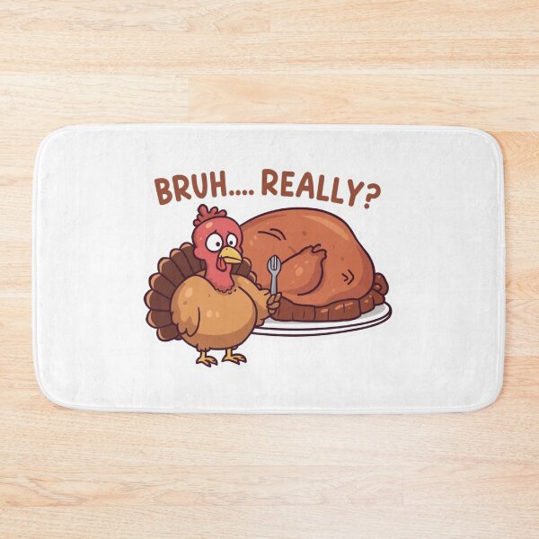Item preview, Bruh Really Turkey Meme – Funny Thanksgiving Cute Chubby Turkey designed and sold by xMErCUrY03x.