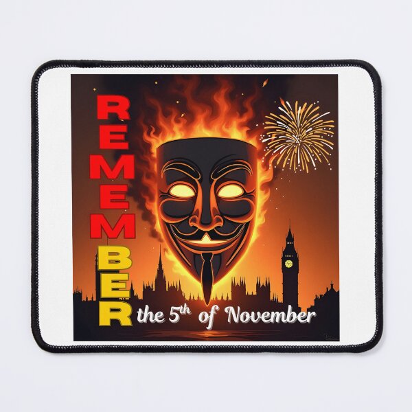 Item preview, “REMEMBER the 5th – Guy Fawkes Fire & Freedom Art” designed and sold by PixelInfinite.