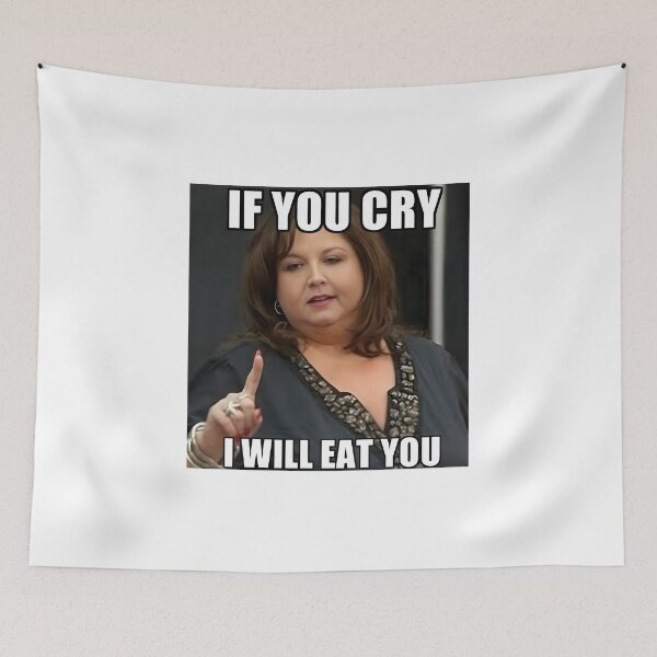 Item preview, If You Cry I Will Eat You – Funny Meme Quote designed and sold by xMErCUrY03x.