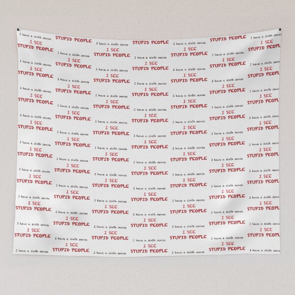 Item preview, I see stupid people designed and sold by DbeeRobinson.
